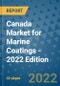 Canada Market for Marine Coatings - 2022 Edition - Product Image