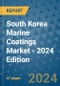 South Korea Marine Coatings Market - 2024 Edition - Product Thumbnail Image