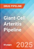 Giant-Cell Arteritis - Pipeline Insight, 2024- Product Image