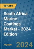 South Africa Marine Coatings Market - 2024 Edition- Product Image