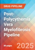 Post-Polycythemia Vera Myelofibrosis - Pipeline Insight, 2024- Product Image