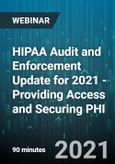HIPAA Audit and Enforcement Update for 2021 - Providing Access and Securing PHI - Webinar (Recorded)- Product Image