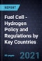 Fuel Cell - Hydrogen Policy and Regulations by Key Countries - Product Image
