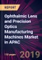 Ophthalmic Lens and Precision Optics Manufacturing Machines Market in APAC 2020-2024 - Product Thumbnail Image