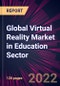 Global Virtual Reality Market in Education Sector 2022-2026 - Product Thumbnail Image