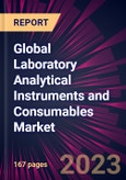 Global Laboratory Analytical Instruments and Consumables Market 2023-2027- Product Image