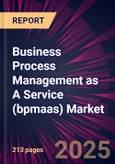 Business Process Management as A Service (bpmaas) Market 2025-2029- Product Image