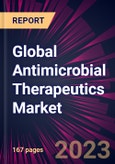 Global Antimicrobial Therapeutics Market 2021-2025- Product Image