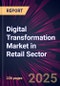Digital Transformation Market in Retail Sector 2025-2029 - Product Image