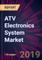 ATV Electronics System Market by Type and Geography - Forecast and Analysis 2020-2024 - Product Thumbnail Image