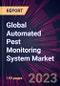 Global Automated Pest Monitoring System Market for Agriculture Sector 2024-2028 - Product Thumbnail Image