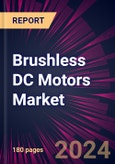 Brushless DC Motors Market 2024-2028- Product Image