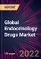 Global Endocrinology Drugs Market 2021-2025 - Product Image