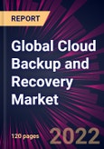Global Cloud Backup and Recovery Market 2023-2027- Product Image