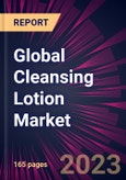 Global Cleansing Lotion Market 2024-2028- Product Image