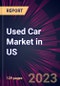 Used Car Market in US 2023-2027 - Product Thumbnail Image
