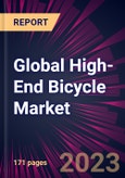 Global High-End Bicycle Market 2024-2028- Product Image