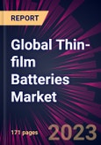 Global Thin-film Batteries Market 2023-2027- Product Image