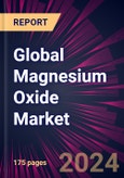 Global Magnesium Oxide Market 2024-2028- Product Image