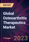 Global Osteoarthritis Therapeutics Market 2023-2027 - Product Image