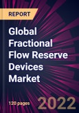 Global Fractional Flow Reserve Devices Market 2021-2025- Product Image