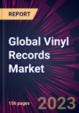 Global Vinyl Records Market 2024-2028- Product Image