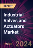Industrial Valves and Actuators Market 2024-2028- Product Image