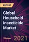 Global Household Insecticide Market 2021-2025 - Product Image