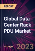 Global Data Center Rack PDU Market 2023-2027- Product Image