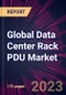 Global Data Center Rack PDU Market 2022-2026 - Product Image