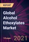 Global Alcohol Ethoxylates Market 2021-2025 - Product Thumbnail Image