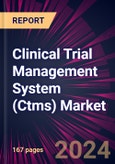 Clinical Trial Management System (Ctms) Market 2024-2028- Product Image
