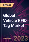 Global Vehicle RFID Tag Market 2024-2028- Product Image