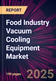 Food Industry Vacuum Cooling Equipment Market 2025-2029- Product Image