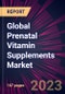 Global Prenatal Vitamin Supplements Market 2023-2027 - Product Image