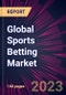 Global Sports Betting Market 2023-2027 - Product Image