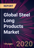 Global Steel Long Products Market 2020-2024- Product Image