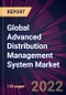 Global Advanced Distribution Management System Market 2022-2026 - Product Image