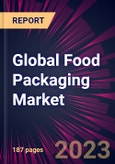 Global Food Packaging Market 2021-2025- Product Image