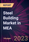 Steel Building Market in MEA 2024-2028- Product Image