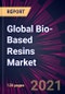 Global Bio-Based Resins Market 2021-2025 - Product Thumbnail Image