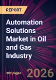 Automation Solutions Market in Oil and Gas Industry 2026-2030- Product Image