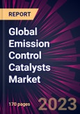 Global Emission Control Catalysts Market 2021-2025- Product Image