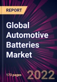 Global Automotive Batteries Market 2021-2025- Product Image