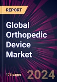 Global Orthopedic Device Market 2020-2024- Product Image