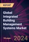 Global Integrated Building Management Systems Market 2021-2025 - Product Image