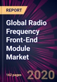 Global Radio Frequency Front-End Module Market 2020-2024- Product Image