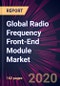 Global Radio Frequency Front-End Module Market 2020-2024 - Product Thumbnail Image