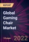 Global Gaming Chair Market 2021-2025 - Product Image