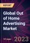Global Out of Home Advertising Market 2023-2027 - Product Image